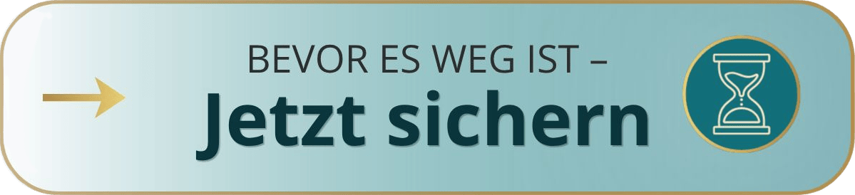 Bevor es weg ist - Jetzt Sichern